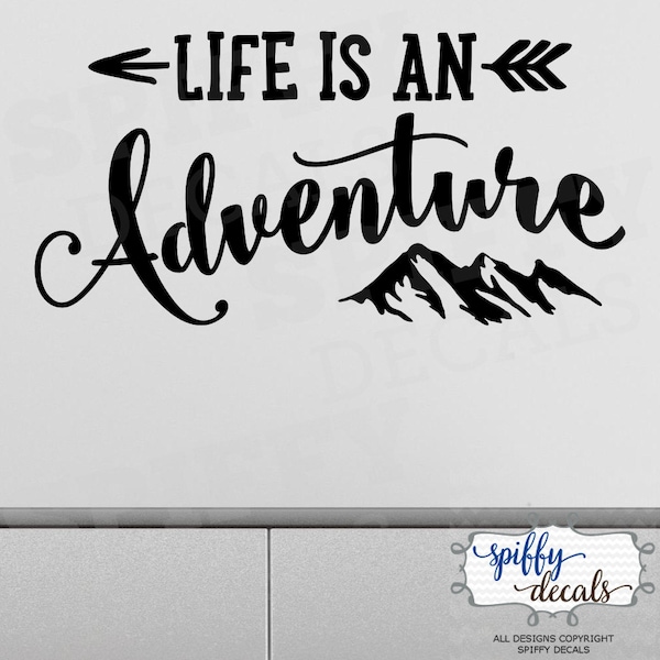 Life Is An Adventure Wall Decal Vinyl Sticker Quote Travel With Arrow Mountains by Spiffy Decals