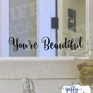 You&#39;re Beautiful Mirror Quote Wall Decal Vinyl Sticker Decor Quote