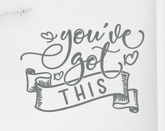 You've Got This Vinyl Wall Decal Sticker Decor Inspirational Quote Removable