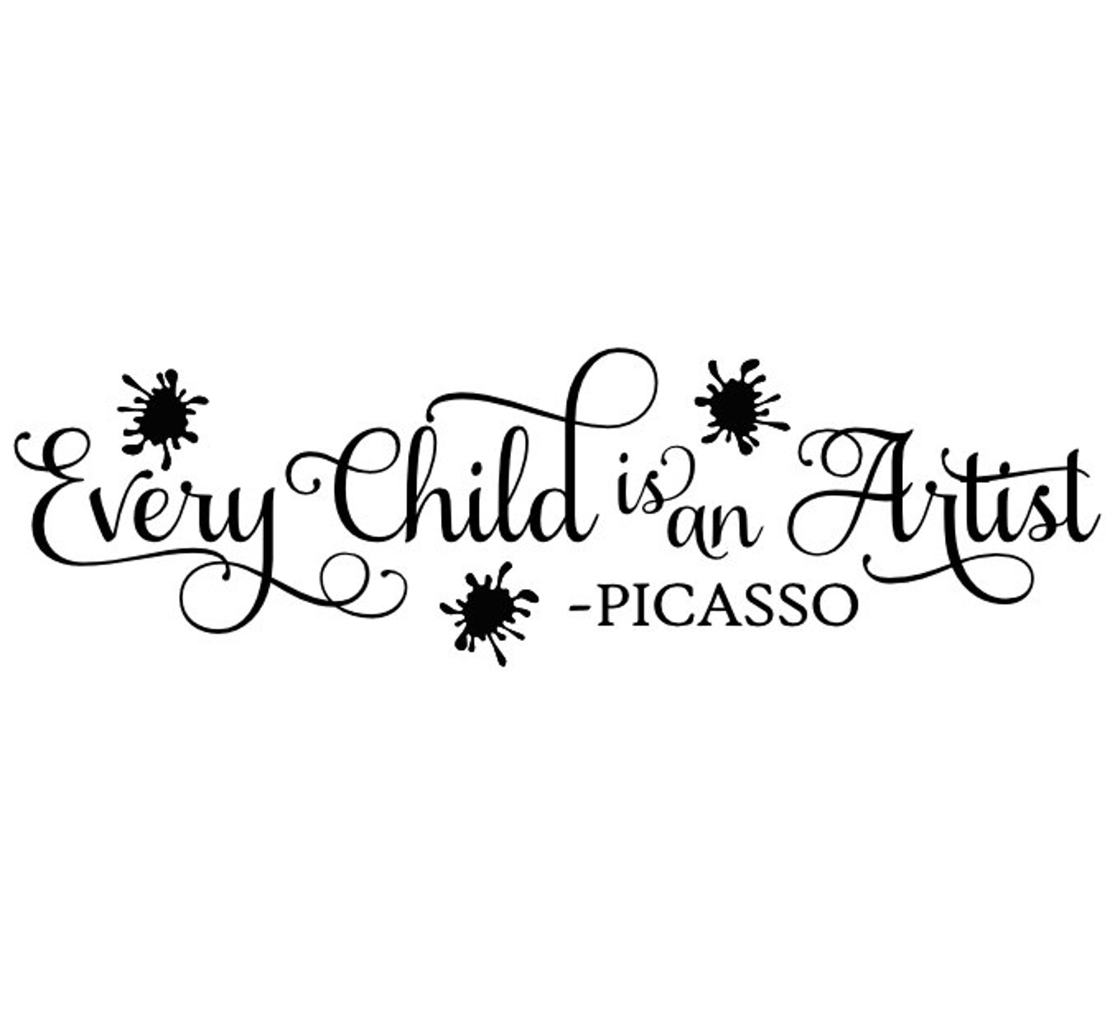 Every Child is an Artist Vinyl Wall Decal Sticker Nursery Etsy