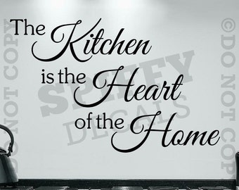 The Kitchen Is The Heart Of The Home Vinyl Wall Decal Sticker Decor Family Love
