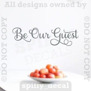 Be Our Guest Vinyl Wall Decal Sticker Quote Family Kitchen Lettering Decor image 5