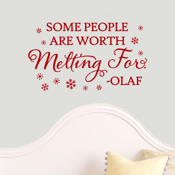 Kids Room Wall Art Decal Sticker Olaf Frozen Quote Disney Worth Melting For Kids Room Wall Art Decal Sticker Olaf Frozen Quote Disney Worth Melting For