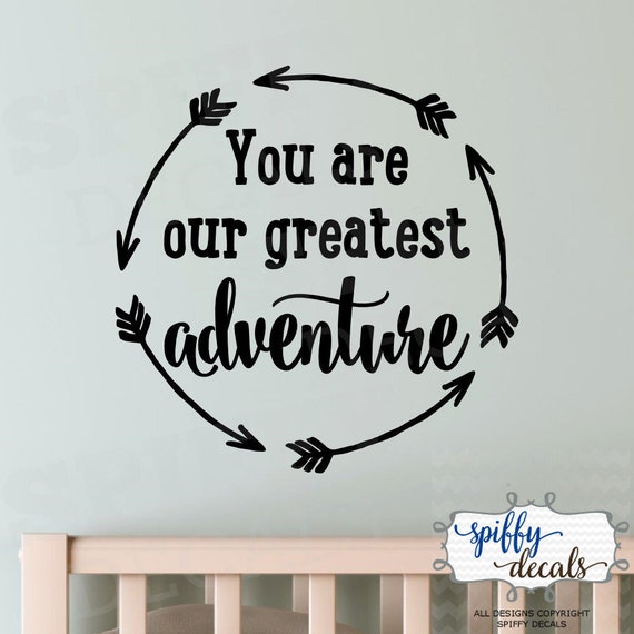 travel arrows You are our greatest adventure Wall art vinyl decal sticker
