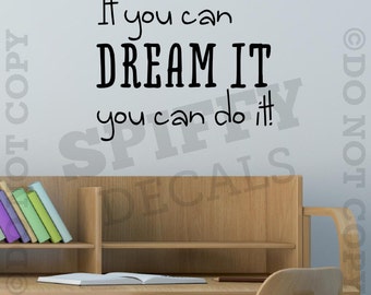 If You Can Dream It You Can Do It Vinyl Wall Decal Sticker Decor Walt Disney Mickey Inspiration