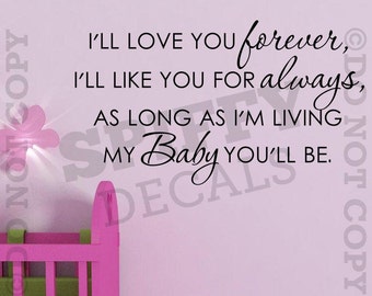 I’ll Love You Forever, Baby Child Nursery Room Vinyl Wall Decal Sticker