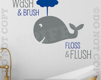 Wash Brush Floss Flush Whale Bathroom Vinyl Wall Decal Quote Decor Sticker