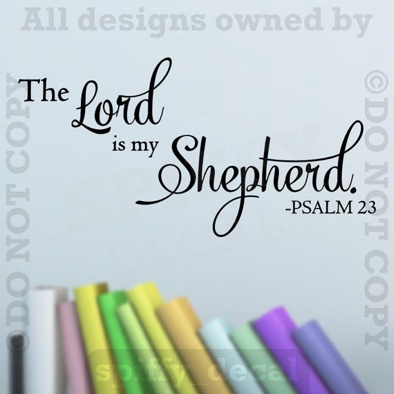 scripture Vinyl Art stickers Psalm 23:1 V1 Bible verse wall decals love