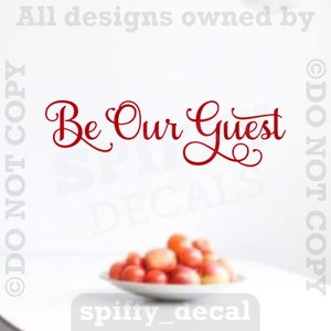 Be Our Guest Vinyl Wall Decal Sticker Quote Family Kitchen Lettering Decor image 4