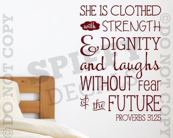 PROVERBS 31:25 Strength Dignity Laughs Without Fear Of The Future Quote Vinyl Wall Decal Decor Sticker