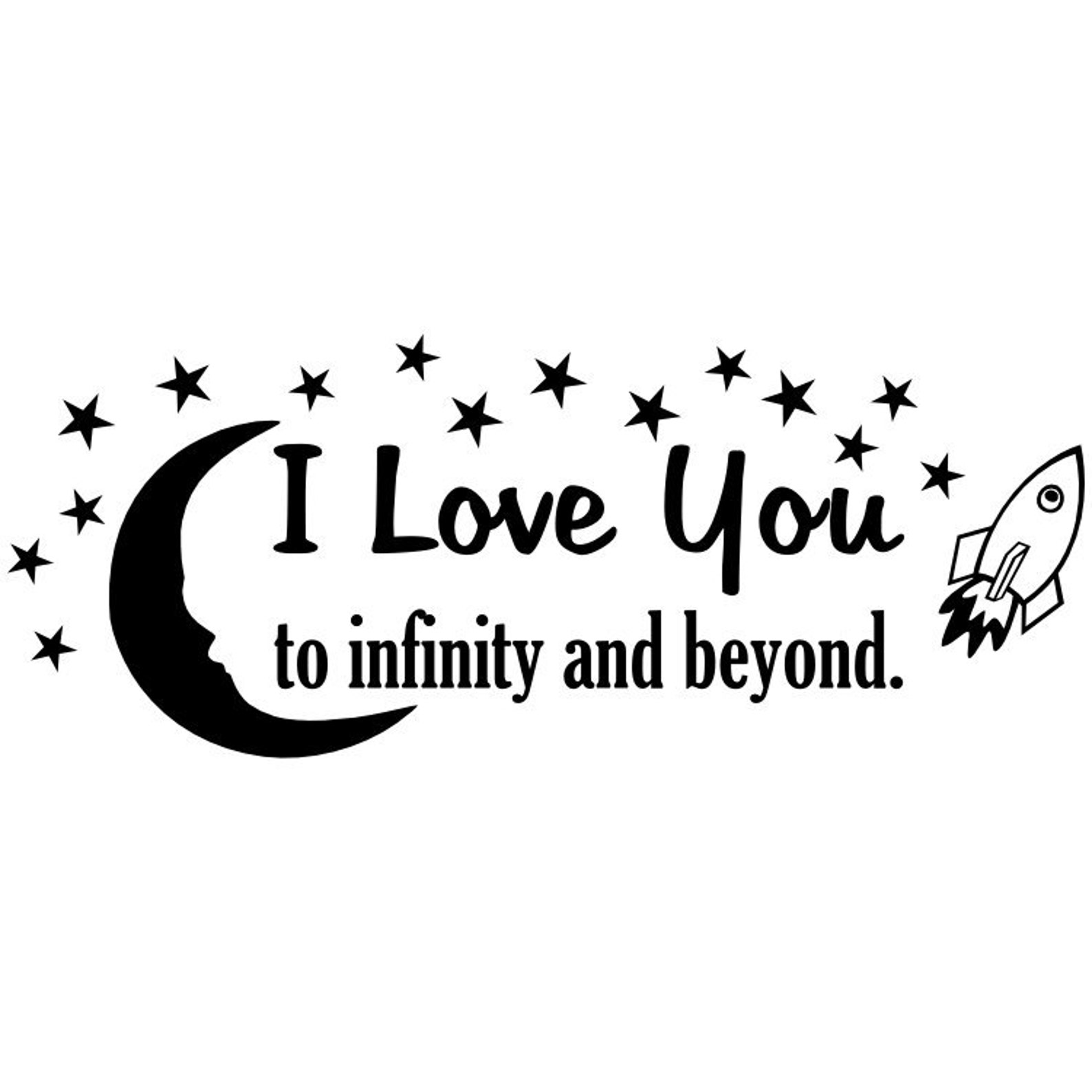 I Love You to Infinity and Beyond Vinyl Wall Quote With Moon Etsy