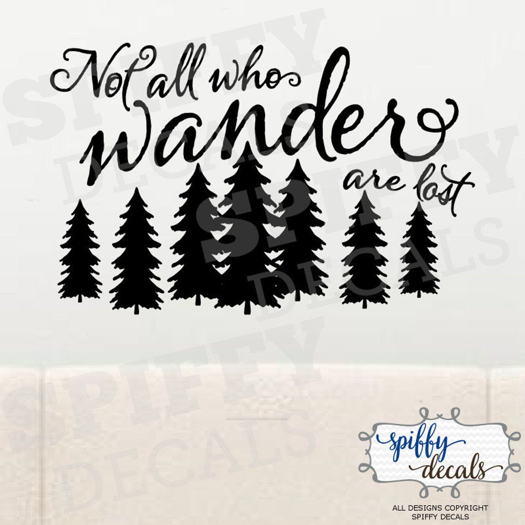 Autocollant Mural Vinyle Citation J.R.R. Tolkien 'Not All Those Who Wander Are Lost' - Modèle A45