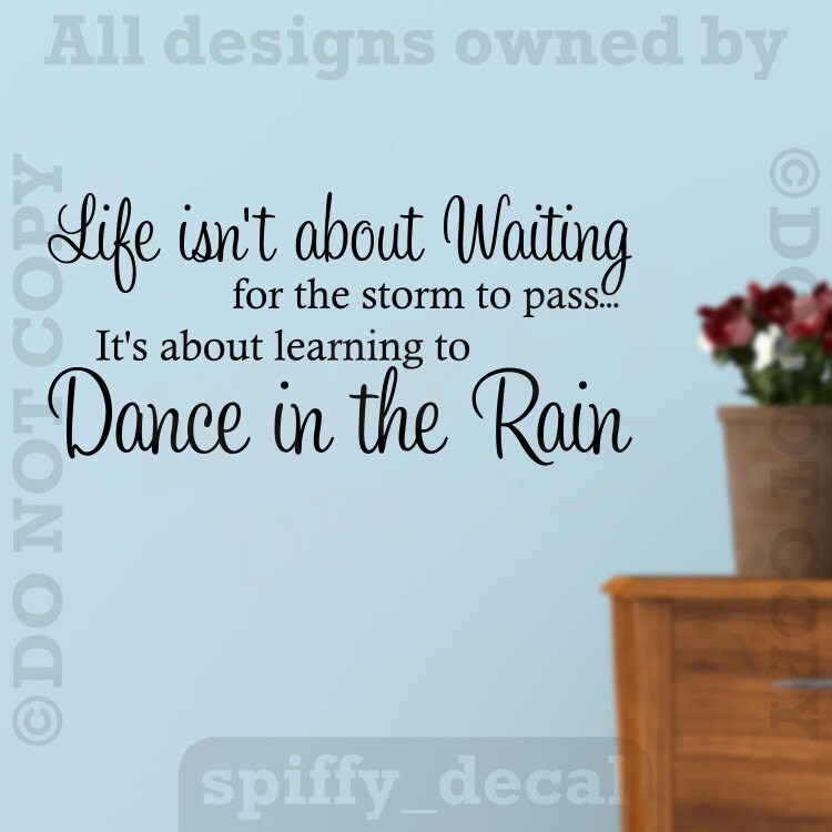 LIFE ISN'T ABOUT WAITING Quote Decal WALL STICKER Art Home Decor Dance SQ1015