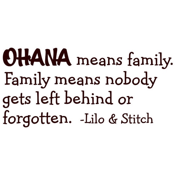 Wall Stitch Decal Lilo and Stitch Quote Ohana Means Family Nobody Gets Left  Behind or Forgotten Children's Room Vinyl Sticker Murals A406 