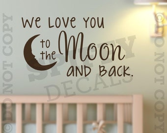 We Love You To The Moon And Back Vinyl Wall Decal Sticker Decor Baby Boy Girl Nursery Bedroom