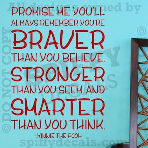 Winnie The Pooh Braver Stronger Smarter - Quote - Removable Vinyl Wall Decal