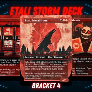May include: Red and black Magic: The Gathering card set, "Etali Storm Deck," featuring a dinosaur silhouette and the text "Bracket 4." Includes cards with text like "Etali, Primal Storm" and "Legendary Creature - Elder Dinosaur."