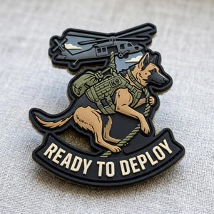 Military Working Dog PVC Patch, Ready To Deploy Morale Badge, K9 Hook And Loop Tactical Gear