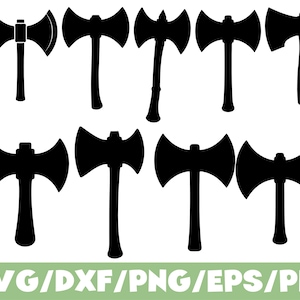 May include: A collection of eight black axe silhouettes with various handle and blade designs. The axes are displayed against a white background. The bottom of the image features the text "SVG/DXF/PNG/EPS/PDF" in green.