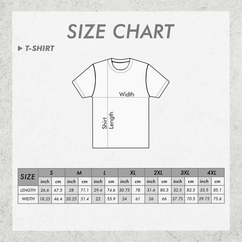 May include: A size chart for a t-shirt, with measurements in inches and centimeters. The chart includes shirt length and width measurements for sizes S, M, L, XL, 2XL, 3XL, and 4XL. The text "SIZE CHART" is at the top.