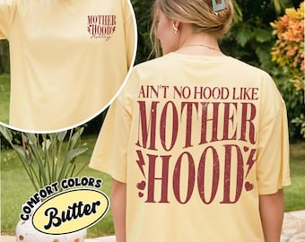 Mom Shirt, Motherhood Shirt, Comfort Colors Tee, Custom Mom T Shirt, Mothers Day Gift, Mom Life Tee, Aint No Hood Like Motherhood