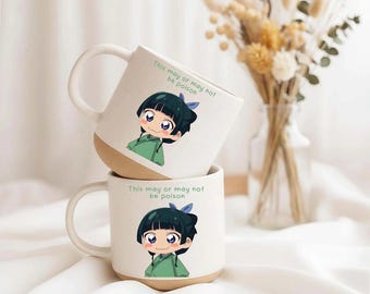 Apothecary Diaries Maomao Mug, Funny Anime Quote Coffee Mug, This May Or May Not Be Poison, Otaku Gift Ceramic Cup