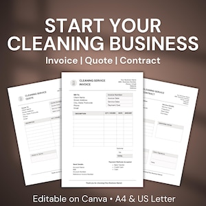 May include: Three white paper templates for a cleaning service business: invoice, quote, and contract. The text "START YOUR CLEANING BUSINESS" is at the top. The templates are editable on Canva and are A4 & US Letter size.