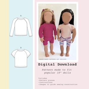 May include: A digital sewing pattern for 18-inch dolls featuring two shirt styles: a long-sleeve raglan and a short-sleeve raglan. The image displays technical line drawings labeled A and B, alongside two dolls wearing these shirts in pink and light pink.