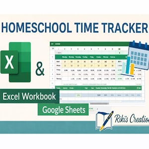 May include: Homeschool Time Tracker graphic with an Excel Workbook and Google Sheets logo. A calendar and bar graph are also included. The text reads "HOMESCHOOL TIME TRACKER" and "Riki's Creations".