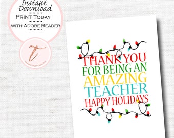 PRINTABLE Holiday Thank You Card, Teacher Thank you, Amazing Teacher PDF Instant Download