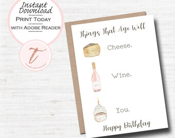 Digital Birthday Card - Funny Birthday Card - Getting Older Birthday - Age Well Birthday Card - PDF Printable Download