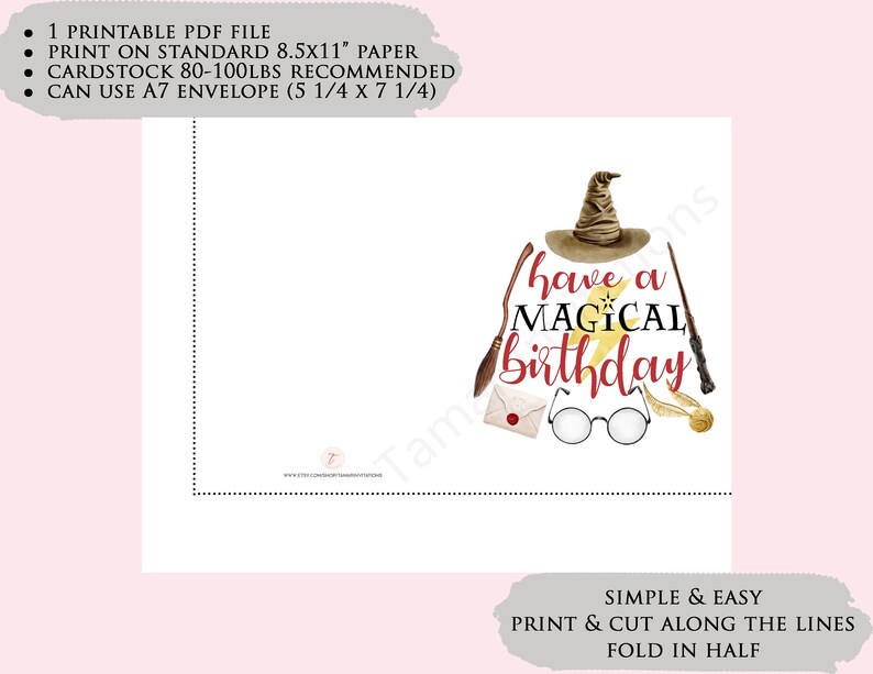 May include: Printable cardstock birthday card featuring a wizard hat, glasses, and a wand with the text "Have a Magical Birthday".