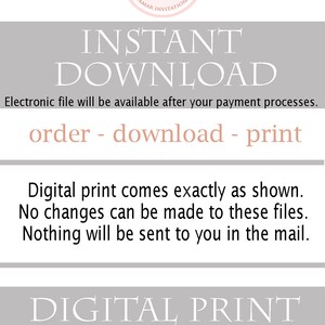 May include: A digital download graphic with the text "INSTANT DOWNLOAD" in large white letters. The text "Electronic file will be available after your payment processes." is below the large text. The text "order - download - print" is below that. The text "Digital print comes exactly as shown. No changes can be made to these files. Nothing will be sent to you in the mail." is below that. The text "DIGITAL PRINT FILE ONLY" is in large white letters. The text "Refunds not given due to the nature of digital downloads." is below that. The graphic has a pink circle with a gold "T" in the upper left corner.