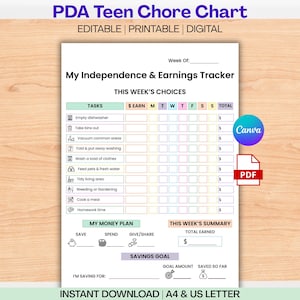 May include: A PDA Teen Chore Chart titled My Independence & Earnings Tracker. The document includes sections for tasks, earnings, a money plan for saving, spending, and sharing, plus a savings goal tracker. It is editable, printable, and digital.