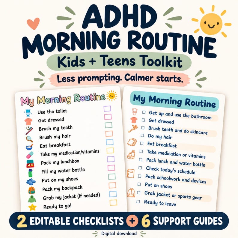 May include: Two printable checklists titled ADHD Morning Routine Kids + Teens Toolkit. The left list includes tasks like use the toilet, get dressed, and brush teeth with icons. The right list features similar tasks with checkboxes. Text includes 2 Editable Checklists + 6 Support Guides.