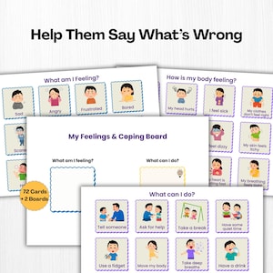 May include: A set of educational materials titled Help Them Say What's Wrong, featuring a My Feelings & Coping Board and 72 cards. The cards display illustrations of children with text labels for emotions, physical sensations, and coping strategies.