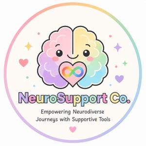 May include: A circular logo featuring a pastel-coloured brain character holding a pink heart with a rainbow infinity symbol. The text reads NeuroSupport Co. Empowering Neurodiverse Journeys with Supportive Tools, surrounded by small stars and hearts.