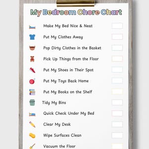 May include: A printed chore chart titled "My Bedroom Chore Chart" clipped to a wooden board. The chart lists tasks like making the bed, putting away clothes, and tidying up, with check boxes next to each item.