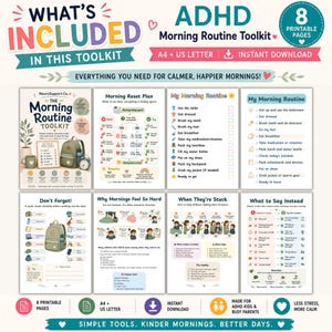 May include: An ADHD Morning Routine Toolkit featuring eight printable pages with checklists, flowcharts, and scripts for daily tasks. The documents include titles like Morning Reset Plan, My Morning Routine, and What to Say Instead, using icons and text.