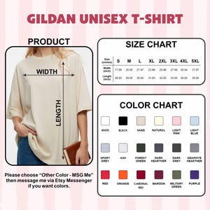 May include: A beige Gildan unisex t-shirt with a size and color chart. The size chart shows the width and length in inches, ranging from 17.99 to 31.97 inches wide and 28 to 35 inches long. The color chart includes white, black, and other colors.
