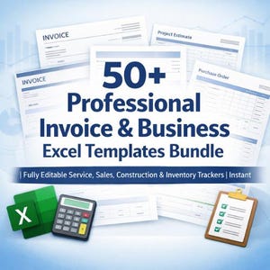 May include: An image showcasing a bundle of business templates. The text reads "50+ Professional Invoice & Business Excel Templates Bundle." The image includes invoice forms, a calculator, an Excel icon, and a clipboard with a checklist.