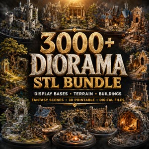 Peut inclure: Une collection numérique de plus de 3000 fichiers STL de dioramas comprenant des scènes fantastiques, des bases d'exposition, du terrain et des bâtiments imprimables en 3D. Le texte 3000+ DIORAMA STL BUNDLE est écrit en grandes lettres dorées.