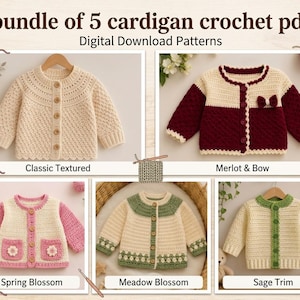 May include: A digital download bundle of 5 crochet cardigan patterns featuring the Classic Textured, Merlot & Bow, Spring Blossom, Meadow Blossom, and Sage Trim designs. Each cardigan displays unique color combinations, button closures, and textures.