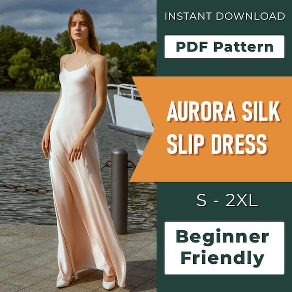Aurora Silk Slip Dress Sewing Pattern | Bias Cut Maxi, Spaghetti Strap (Digital Download)