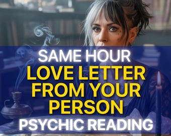 Channeled Love Letter Psychic Reading, Same Hour Delivery