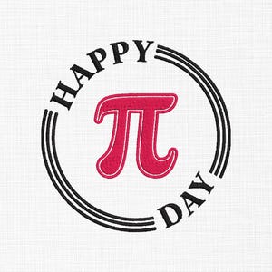 May include: A circular design with the words "HAPPY" and "DAY" in black, surrounding a red Greek letter Pi symbol. The design is on a white background.