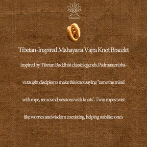May include: A gold Vajra knot bracelet, inspired by Tibetan Buddhist traditions. The image shows the bracelet against a textured brown background, with text detailing its significance and origin.