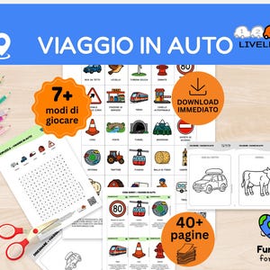 May include: A collection of children's activity sheets with the title "VIAGGIO IN AUTO" in blue. Includes a word search, coloring pages, and a grid of road signs and vehicles. Features the text "7+ modi di giocare" and "40+ pagine".