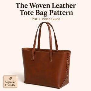 Leather Tote Bag Pattern PDF, Braided Leather Bag Template with Video Tutorial and 29-Step Written Guide, Leathercraft DIY Instant Download