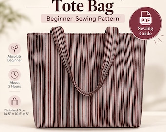 Puede incluir: Un bolso tote con patrón de rayas verticales en tonos granate, negro y blanco. El texto incluye The Everyday Tote Bag, Beginner Sewing Pattern, PDF Sewing Guide, Absolute Beginner, About 2 Hours y Finished Size 14.5" x 10.5" x 5".